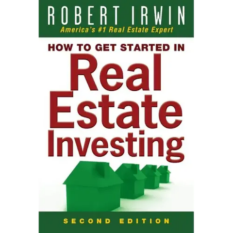How to Get Started in Real Estate Investing