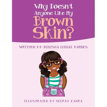 Why Doesn't Anyone Like My Brown Skin? - Paperback