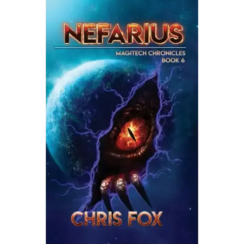 Nefarius: The Magitech Chronicles Book 6
