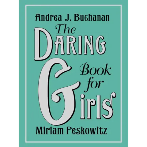 The Daring Book for Girls