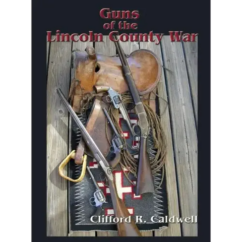 Guns of the Lincoln County War
