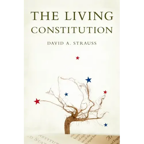 The Living Constitution