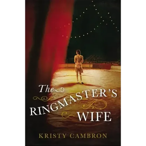 The Ringmaster's Wife