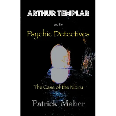 Arthur Templar and the Curse of the Nibiru
