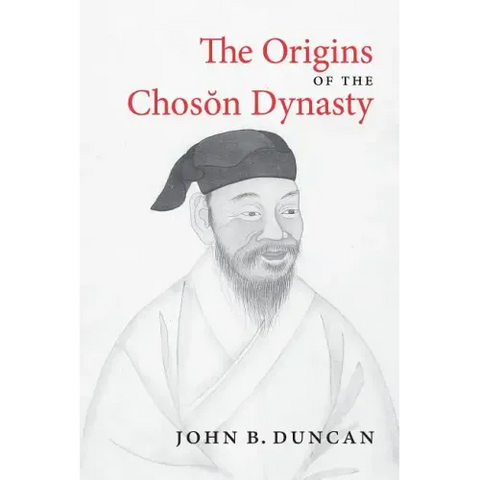 The Origins of the Choson Dynasty