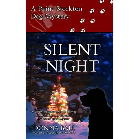 Silent Night: A Raine Stockton Dog Mystery