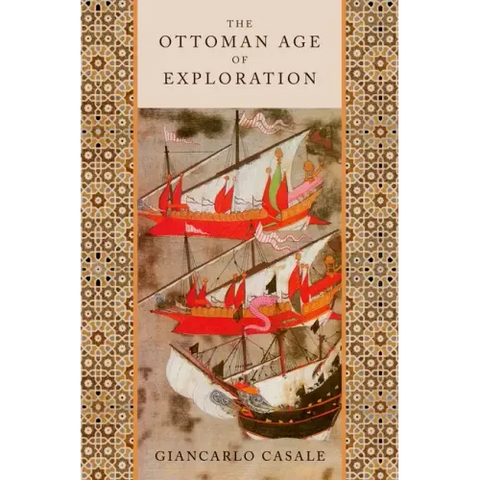 The Ottoman Age of Exploration