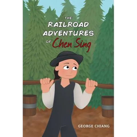 The Railroad Adventures of Chen Sing
