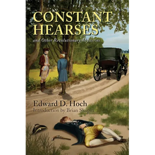 Constant Hearses and Other Revolutionary Mysteries - Paperback