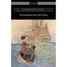 The Pentamerone (The Tale of Tales)