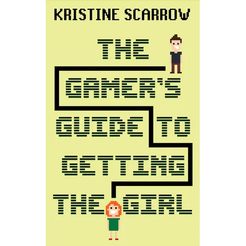 The Gamer's Guide to Getting the Girl
