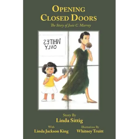 Opening Closed Doors: The Story of Josie Murray