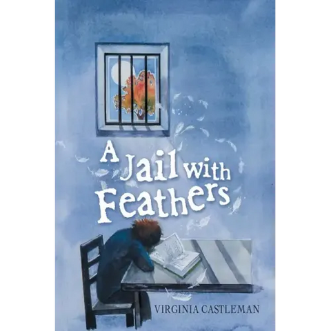 A Jail with Feathers