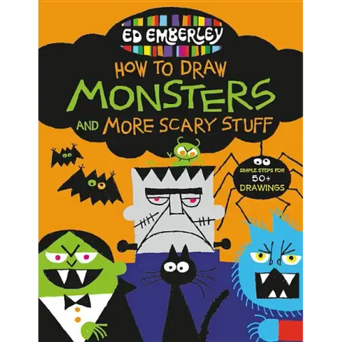 Ed Emberley's How to Draw Monsters and More Scary Stuff