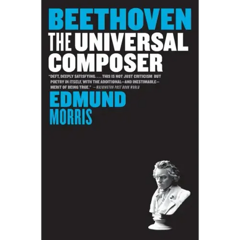Beethoven: The Universal Composer
