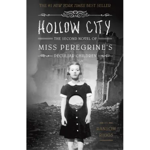 Hollow City: The Second Novel of Miss Peregrine's Peculiar Children