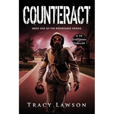 Counteract: A YA Dystopian Thriller
