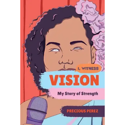 Vision: My Story of Strength