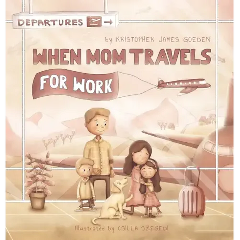 When Mom Travels for Work