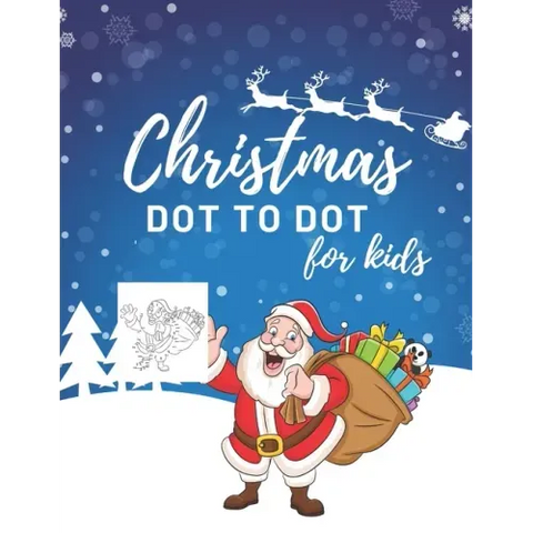 Christmas Dot To Dot Book For Kids: 50 Fun Christmas Themed Dot To Dot Pictures For Ages 4-8