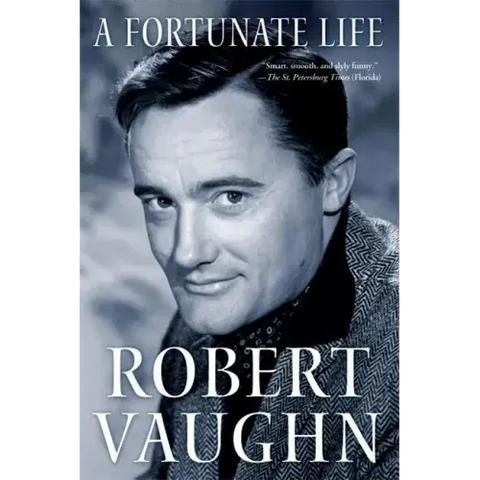 A Fortunate Life: Behind-The-Scenes Stories from a Hollywood Legend