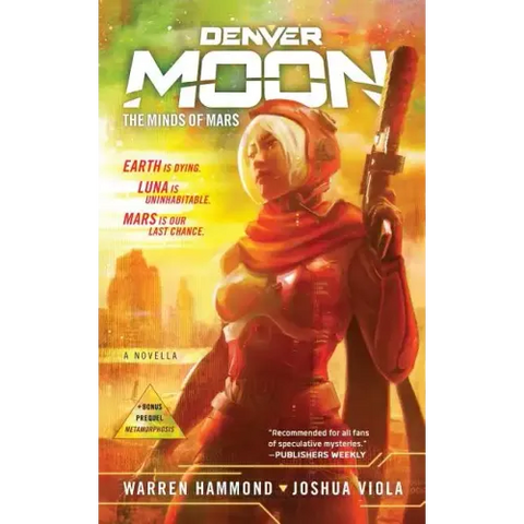 Denver Moon: The Minds of Mars (Book One)