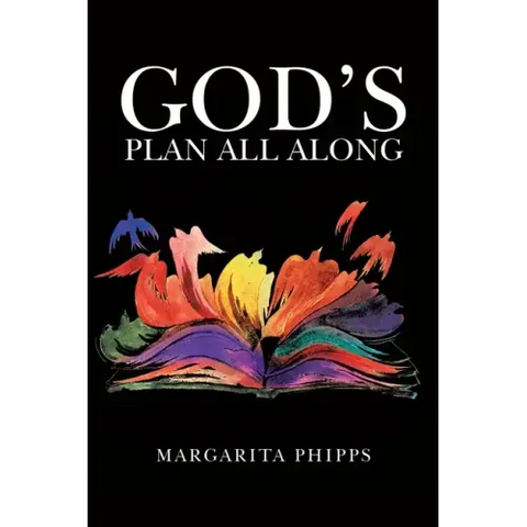 God's Plan All Along