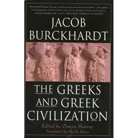The Greeks and Greek Civilization