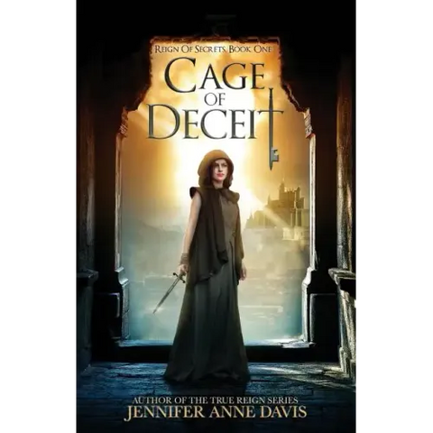 Cage of Deceit: Reign of Secrets, Book 1