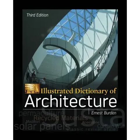 Illustrated Dictionary of Architecture, Third Edition