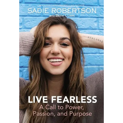 Live Fearless: A Call to Power, Passion, and Purpose