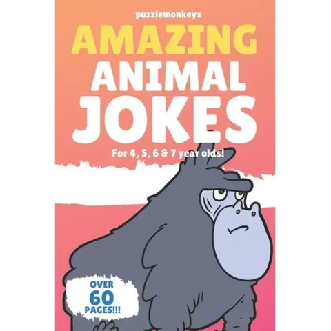 Amazing Animal Jokes for 4, 5, 6 & 7 year olds!: The funniest jokes this side of the zoo!
