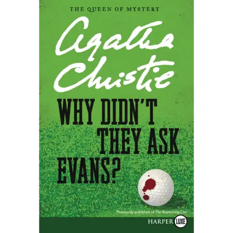Why Didn't They Ask Evans?