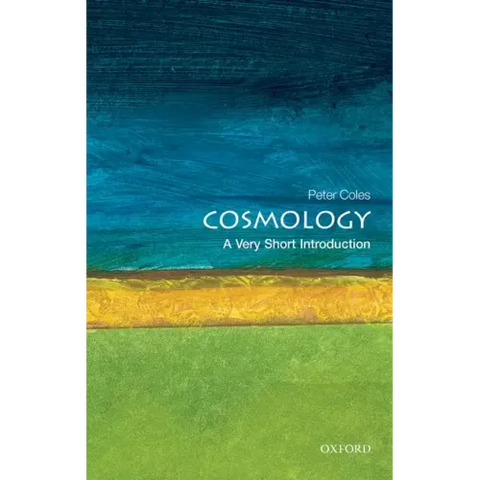 Cosmology: A Very Short Introduction