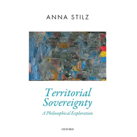 Territorial Sovereignty: A Philosophical Exploration