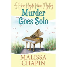 Murder Goes Solo: A Piper Haydn Piano Mystery - Paperback