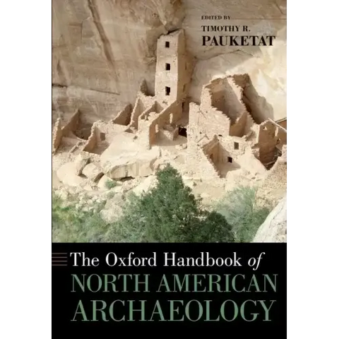 Oxford Handbook of North American Archaeology