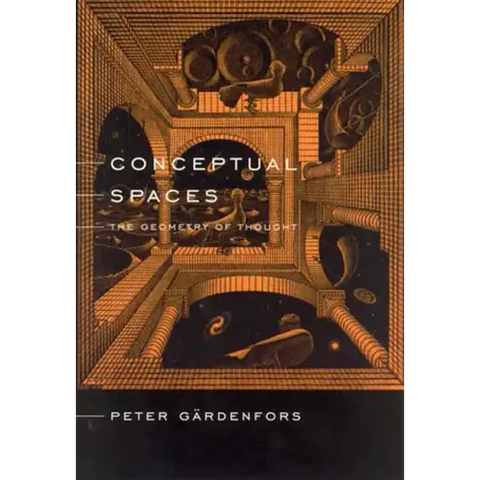 Conceptual Spaces: The Geometry of Thought