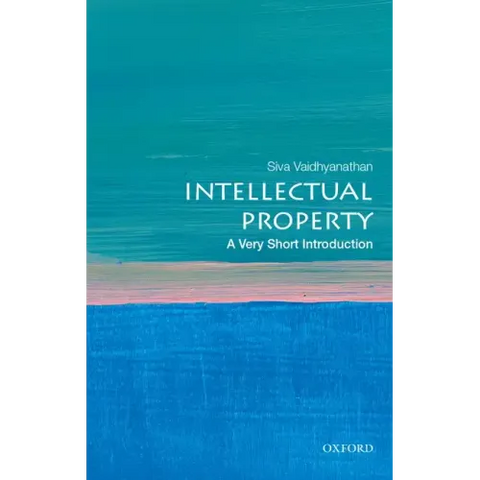Intellectual Property: A Very Short Introduction
