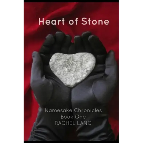 Heart of Stone: Namesake Chronicles, Book One