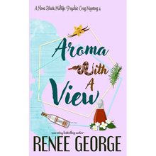 Aroma With A View: A Paranormal Women's Fiction Novel - Paperback