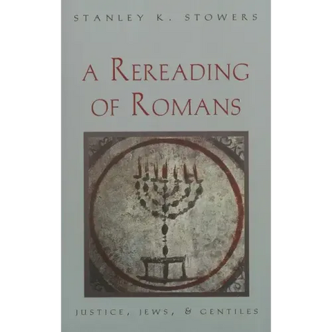 A Rereading of Romans: Justice, Jews, and Gentiles