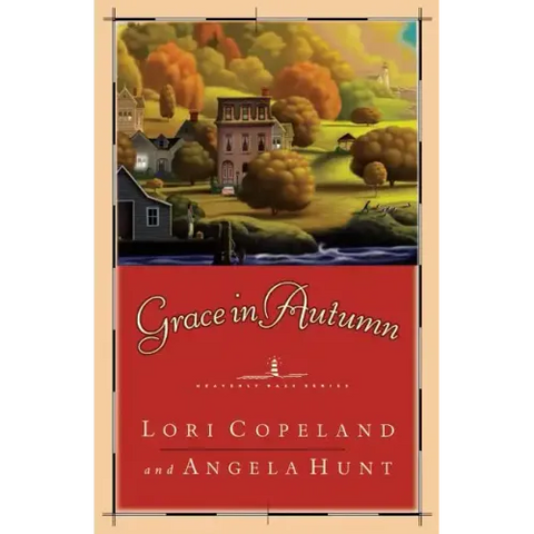 Grace in Autumn: - A Novel -