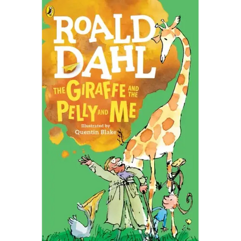 The Giraffe and the Pelly and Me