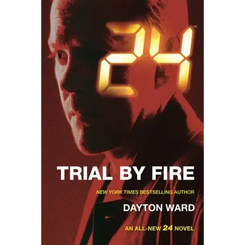 24: Trial by Fire