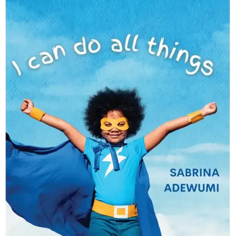 I Can Do All Things