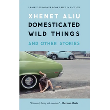 Domesticated Wild Things and Other Stories