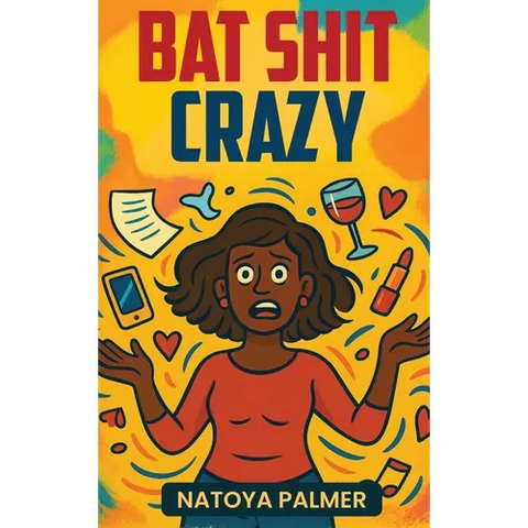 Bat Shit Crazy