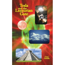 Tesla and the Lemurian Gate