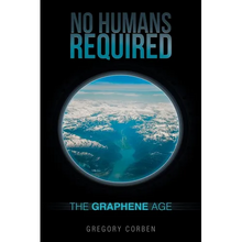 No Humans Required: The Graphene Age